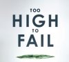 Too High To Fail